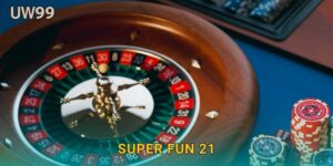 Super Fun 21 mới lạ – Cách chơi Blackjack độc đáo tại uw99
